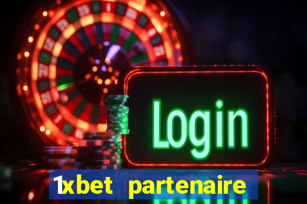 1xbet partenaire apk download